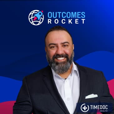 Meeting Patients Where They Are Through Continuous Care with Aqil Chishty, CEO of TimeDoc Health