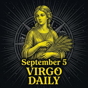 Saturday, September 5, 2026 Virgo Horoscope Today