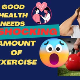 The 'SHOCKING' Amount of Exercise You Need to Be Doing Now