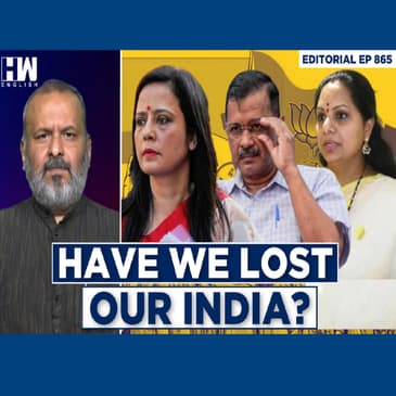 Editorial With Sujit Nair | Have We Lost Our India?