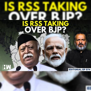 Editorial with Sujit Nair | Is RSS Taking Over BJP? | Modi | Mohan Bhagwat | Maharashtra Elections