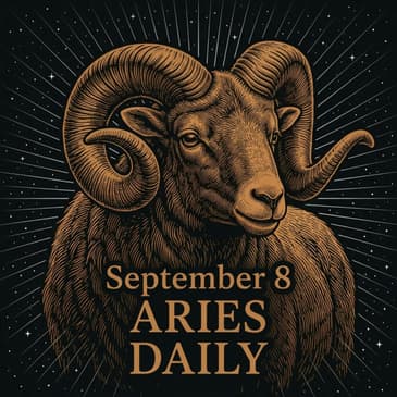Tuesday, September 8, 2026 Aries Horoscope Today