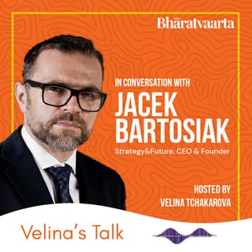 155 - Poland's Role In European And Global Affairs - Dr. Jacek Bartosiak & Velina Tchakarova