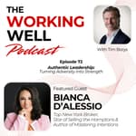 #072 – Authentic Leadership: Turning Adversity into Strength (with Bianca D’Alessio)