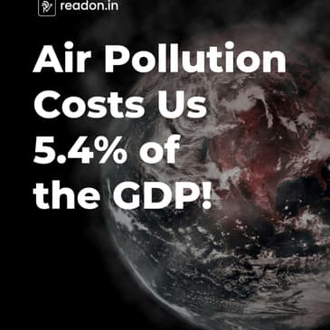 Air Pollution Costs us 5.4% of GDP!