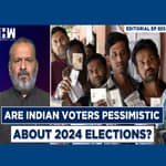Editorial With Sujit Nair | Are Indian Voters Pessimistic About 2024 Elections?