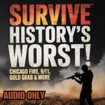 What Historical Disasters Can Teach Us About Survival