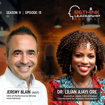 S11E15: How Leaders Can Accelerate Growth of Themselves and Others Through Adopting A Powerful Learning Mindset