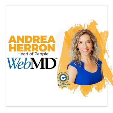 Andrea Herron - Head of People: WebMD - Career Club Live