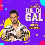 Dil Di Gal with Gippy Grewal