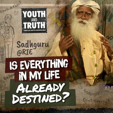 Is Everything In My Life Already Destined?