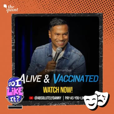 Alive & Vaccinated Review: Daniel Fernandes Should Leave Standup Comedy