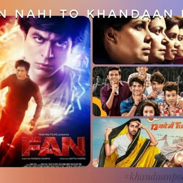 Dream Girl, Chhichhore and Fan