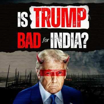 260: Is Trump 2.0 India’s Biggest Challenge or Greatest Opportunity? | Ruchir, Surya, Anang | Geopolitics