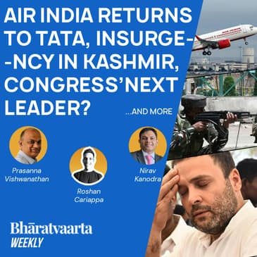 Bharatvaarta Weekly #62 | Air India Returns To Tata, Insurgency in Kashmir, CWC Meeting