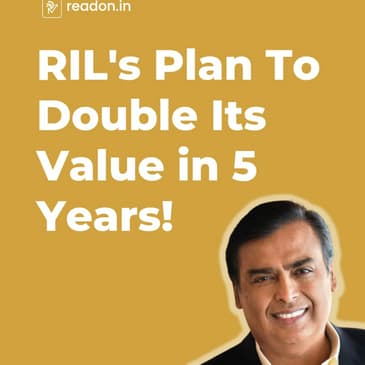 RIL's Plan to Double Its Value