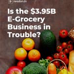 Is the $3.95bn E-Grocery Space in Trouble?