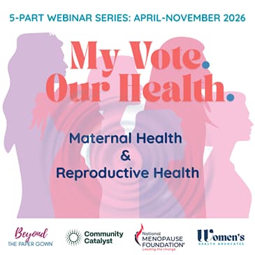 My Vote. Our Health. | Maternal Health & Reproductive Health