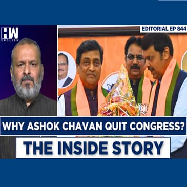 Editorial With Sujit Nair | Why Did Ashok Chavan Quit Congress?: The Inside Story