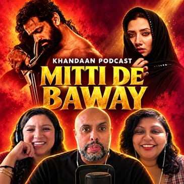 Mitti De Baway: Mahira Khan, Wahaj Ali and a Drama Built on a Grand Scale (extended)