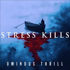 STRESS KILLS