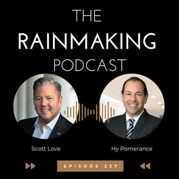 TRP 237: Developing Rainmakers with Hy Pomerance