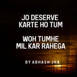 #131 | Jo Deserve Karte Ho Tum, Woh Tumhe Mil Kar Rahega | Abhash Jha | One Minute Stories