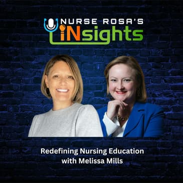 Ep03: Redefining Nursing Education with Melissa Mills