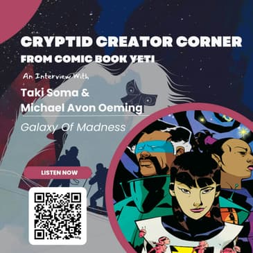 Michael Avon Oeming & Taki Soma talk Galaxy of Madness
