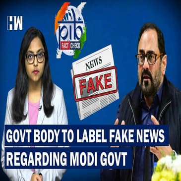 "Govt Giving itself Powers To Decide What's Fake":Modi Govt's New IT Rules Amendment Invite Criticsm