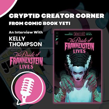 Kelly Thompson Interview - The Bride of Frankenstein Lives