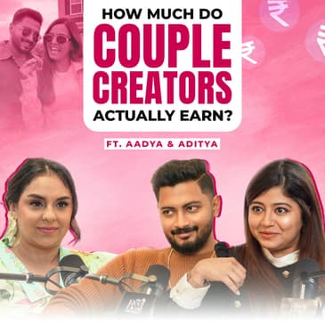 Mridul Naik’s Husband, Aditya Naik & Aadya Mayur’s Story – How Family Became India’s Influencer Empire! | The Reel Deal Podcast With Aanam C