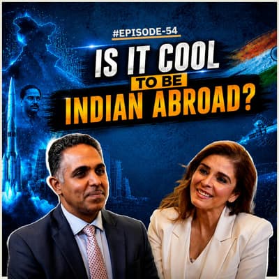 Is it Cool To Be Indian Abroad | Ep 54