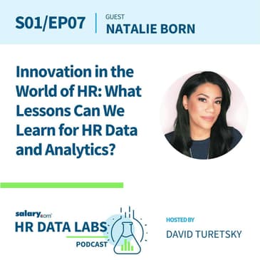 Natalie Born - Innovation in the World of HR: What Lessons Can We Learn for HR Data and Analytics?