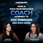 How A High-Performance Coach Learned To Cut Through Her Own Noise | Madhumita Arolker
