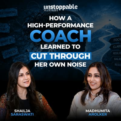 How A High-Performance Coach Learned To Cut Through Her Own Noise | Madhumita Arolker