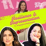 Resilience and Representation ft. Priyanka Chaturvedi