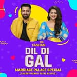Dil Di Gal with Sharry Mann & Payal Rajput