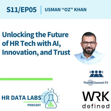 Usman "Oz" Khan - Unlocking the Future of HR Tech with AI, Innovation, and Trust