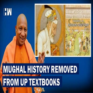 More Mughal History Removed From UP's History Textbooks?