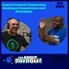 Payroll Impact: Enhancing Employee Experience and Retention