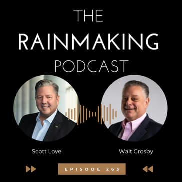 TRP 263: Introverted Rainmakers with Walt Crosby