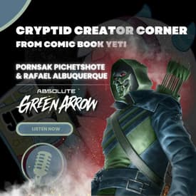 Pornsak Pichetshote and Rafael Albuquerque Interview - Absolute Green Arrow