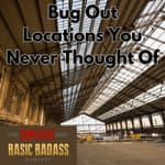 Bug Out Locations You Never Thought Of