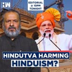 Editorial With Sujit Nair | is Hindutva Harming Hinduism?