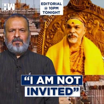 Editorial With Sujit Nair | Ram Temple Inauguration: Shankaracharya Says That He Is Not Invited