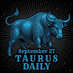 Sunday, September 27, 2026 Taurus Horoscope Today