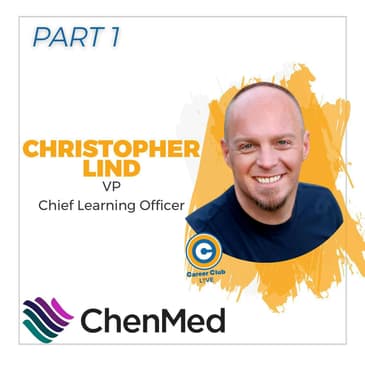 Christopher Lind - VP, Chief Learning Officer - ChenMed - Part 1