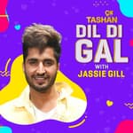Dil Di Gal with Jassie Gill