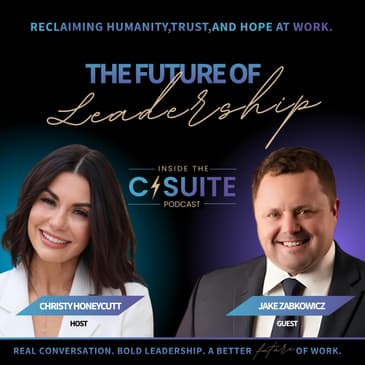 The Future of Leadership: AI, Talent, and Human Connection | EP 83